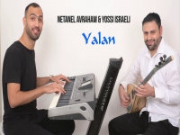 נתנאל אברהם ויוסי ישראלי בניגון - "Yalan"