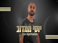 יוסי ממדוב בקאבר בטורקית - "Gun Agarmadan"