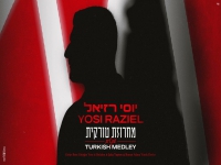 יוסי רזיאל שר בטורקית - "מחרוזת טורקית שקטים 2023"