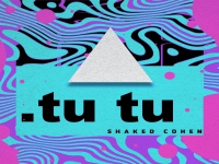 שקד כהן בסינגל חדש - Tu Tu"