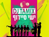 Dj Tamix & ישי סיידוף בכורדית - "Le Le Le Waye"