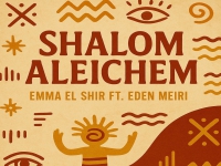 עדן מאירי & אמה אל שיר בפיוט מחודש - "שלום עליכם"