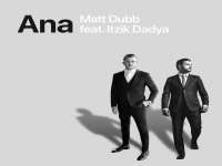 איציק דדיה ומאט דאב בסינגל חדש - "אנא"